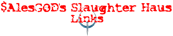 Slaughter Haus Links!